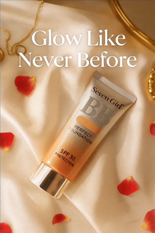 Seven Girl Super BB Cream - Best BB Cream in Pakistan with SPF 30, Moisturizer, and Foundation - THE COSMETIC STORE